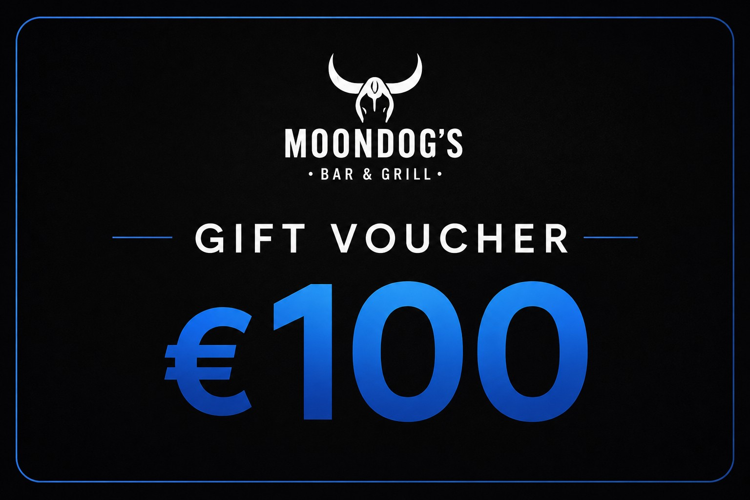 Moondog's €100 Voucher
